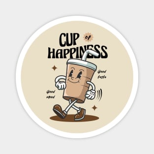 Cup of Happiness Magnet